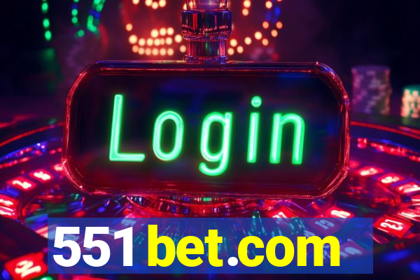 551 bet.com